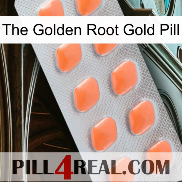 The Golden Root Gold Pill 26.jpg